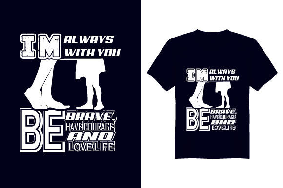 Be Brave Mother Vector T Shirt Design