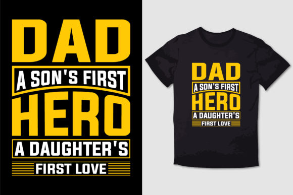 DAD a SON S FIRST HERO a DAUGHTER S LOVE