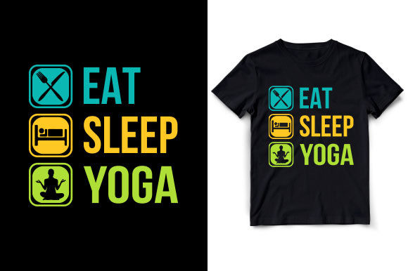 Eat Sleep Yoga Meditation T Shirt Design