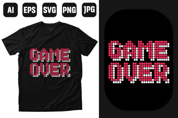 Game Over Best T-shirt Design