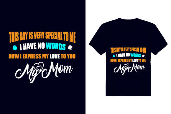 How I Express Mother T Shirt Design