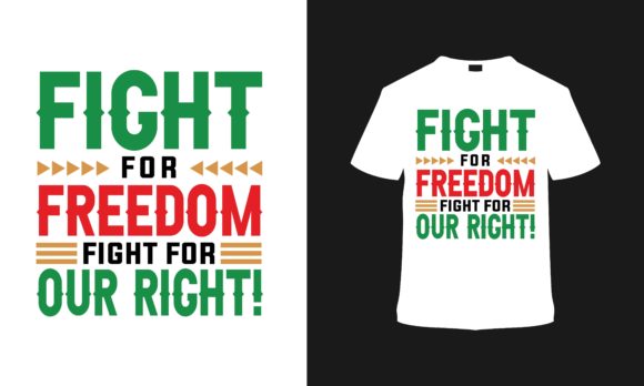 Review: Fight for Freedom T-shirt Design